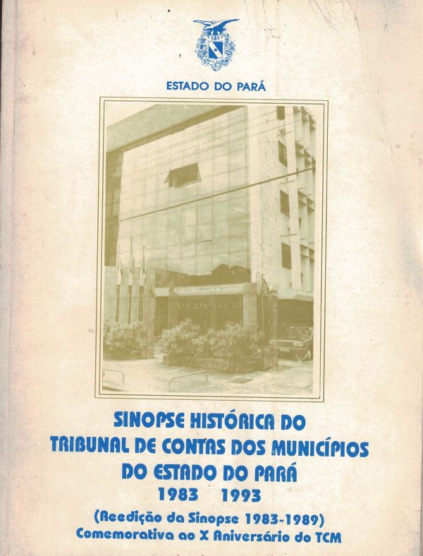 Sinopse Histórica do Tribunal de Contas dos Municípios do Estado do Pará 